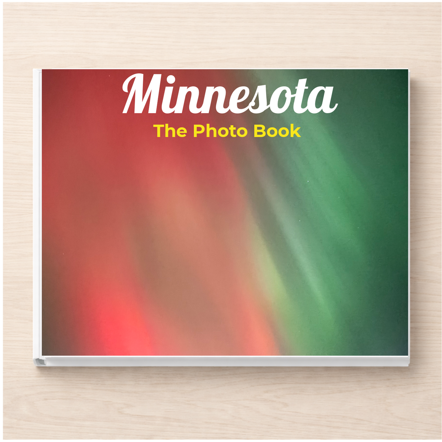 Minnesota: The Photo Book