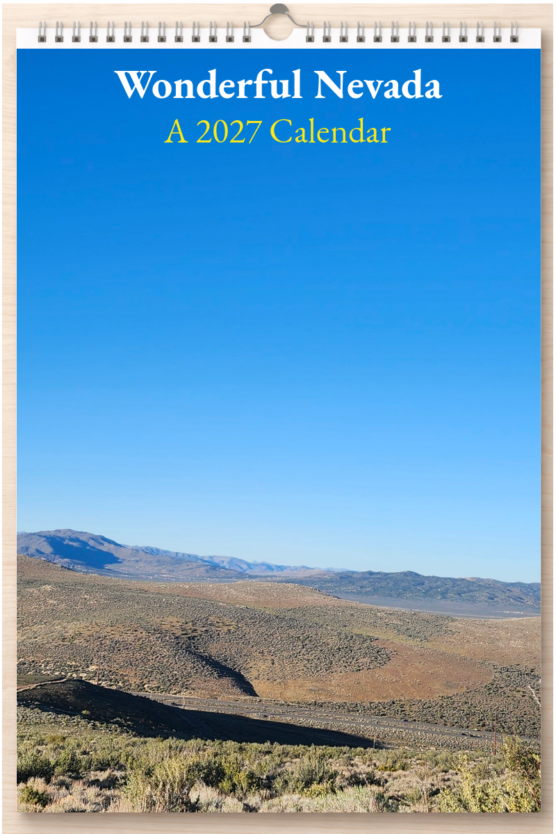 Wonderful Nevada: A 2027 Calendar