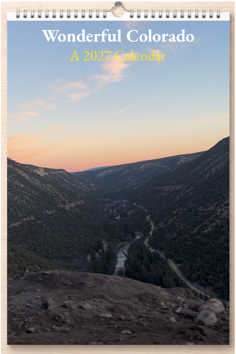 Wonderful Colorado: A 2027 Calendar
