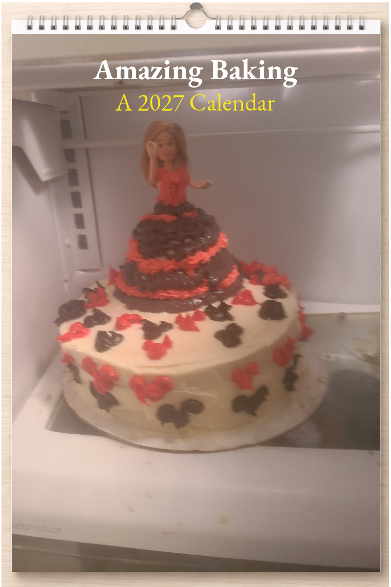 Amazing Baking: A 2027 Calendar