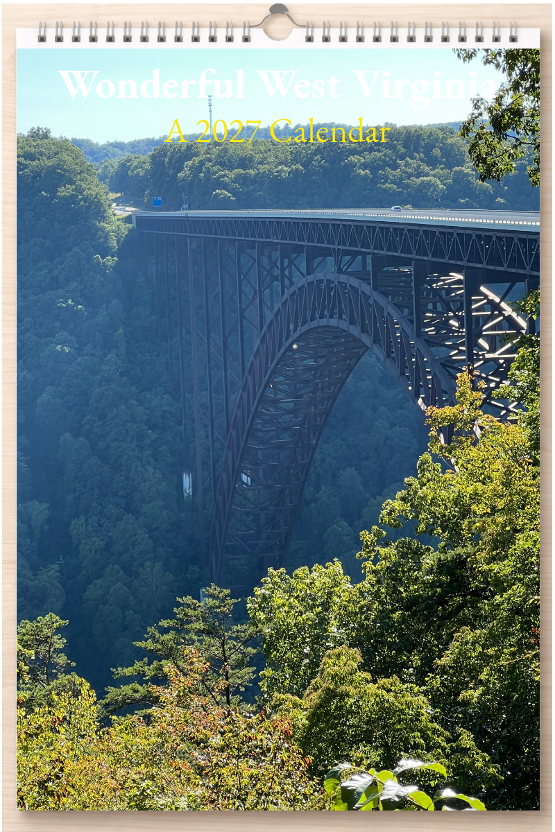 Wonderful West Virginia: A 2027 Calendar