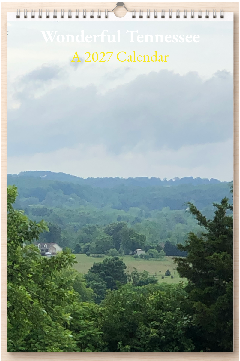 Wonderful Tennessee: A 2027 Calendar