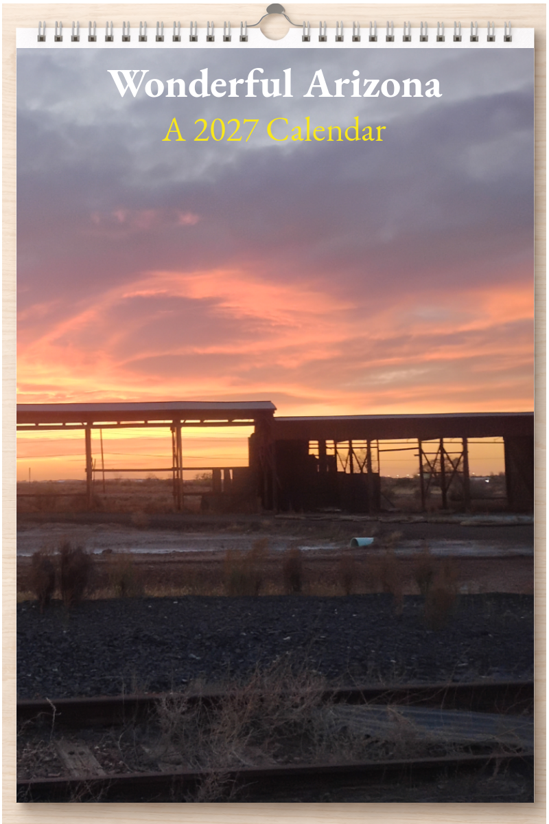 Wonderful Arizona: A 2027 Calendar