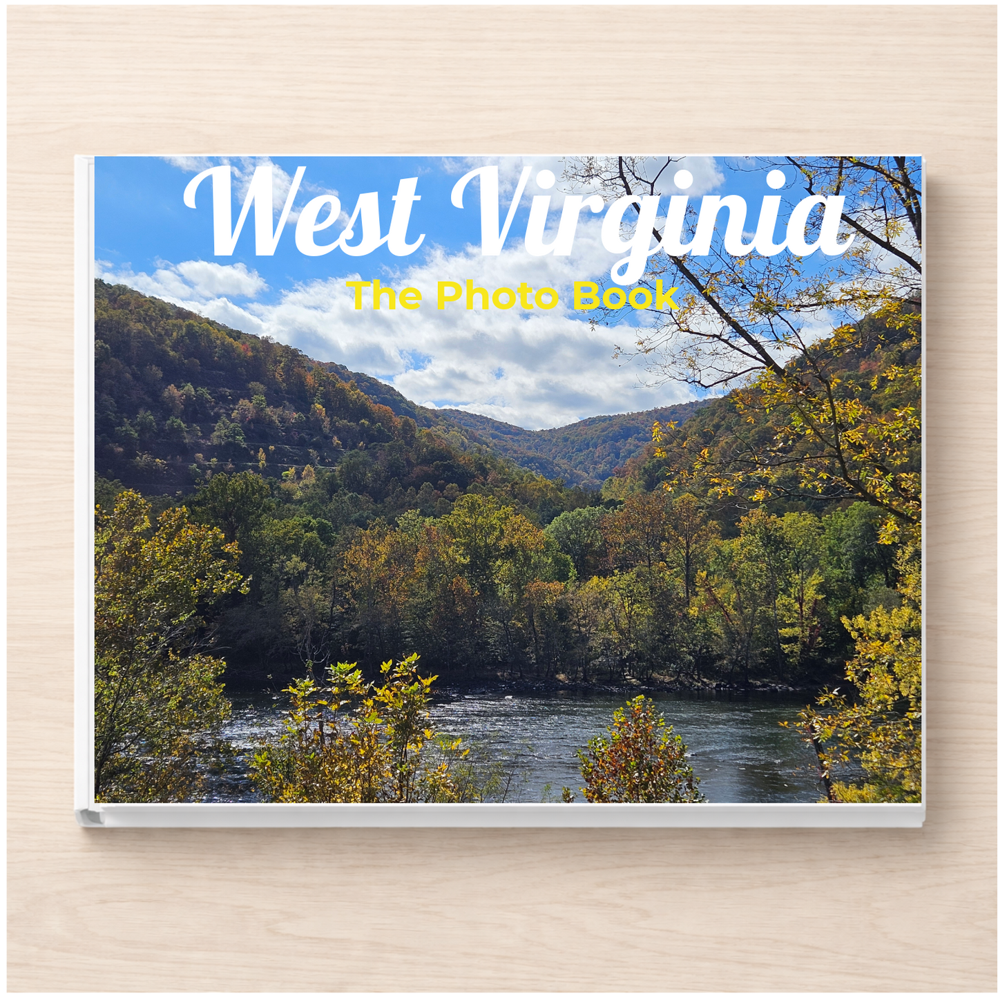 West Virginia: The Photo Book
