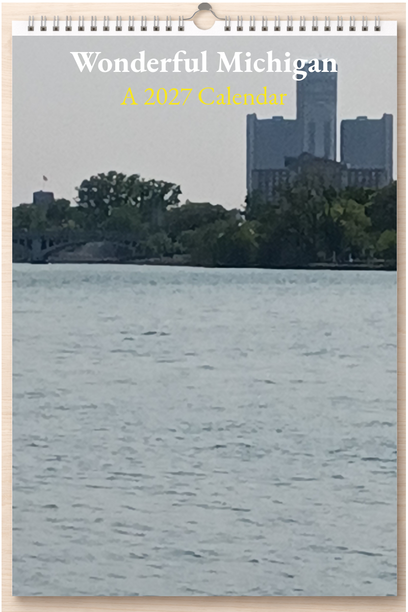 Wonderful Michigan: A 2027 Calendar