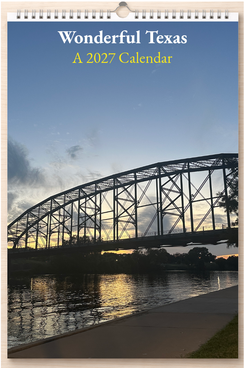 Wonderful Texas: A 2027 Calendar
