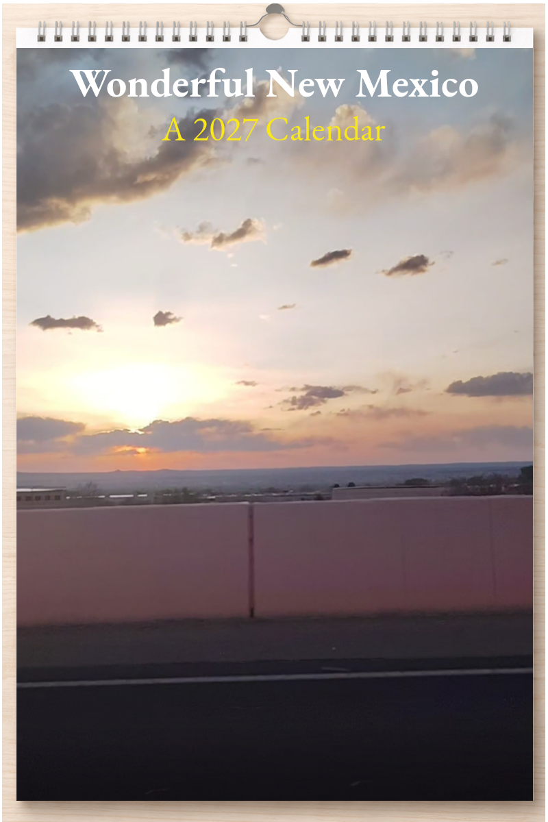 Wonderful New Mexico: A 2027 Calendar
