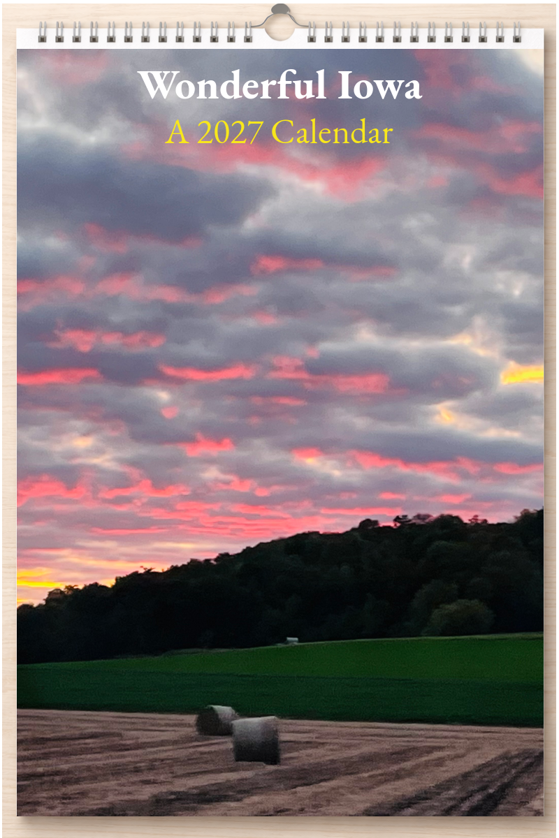 Wonderful Iowa: A 2027 Calendar
