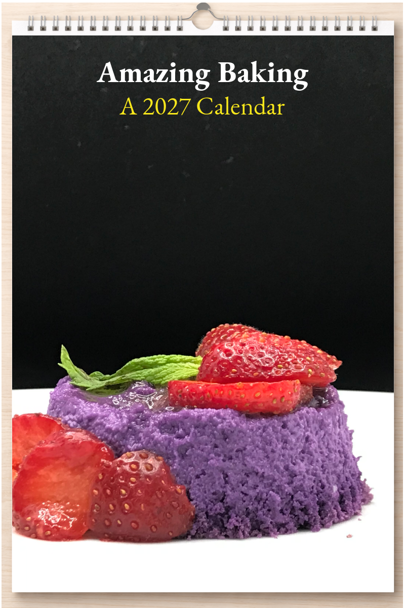 Amazing Baking: A 2027 Calendar