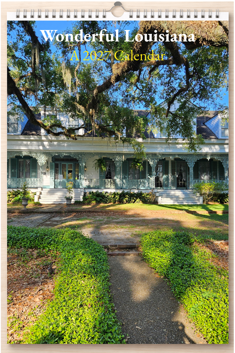 Wonderful Louisiana: A 2027 Calendar