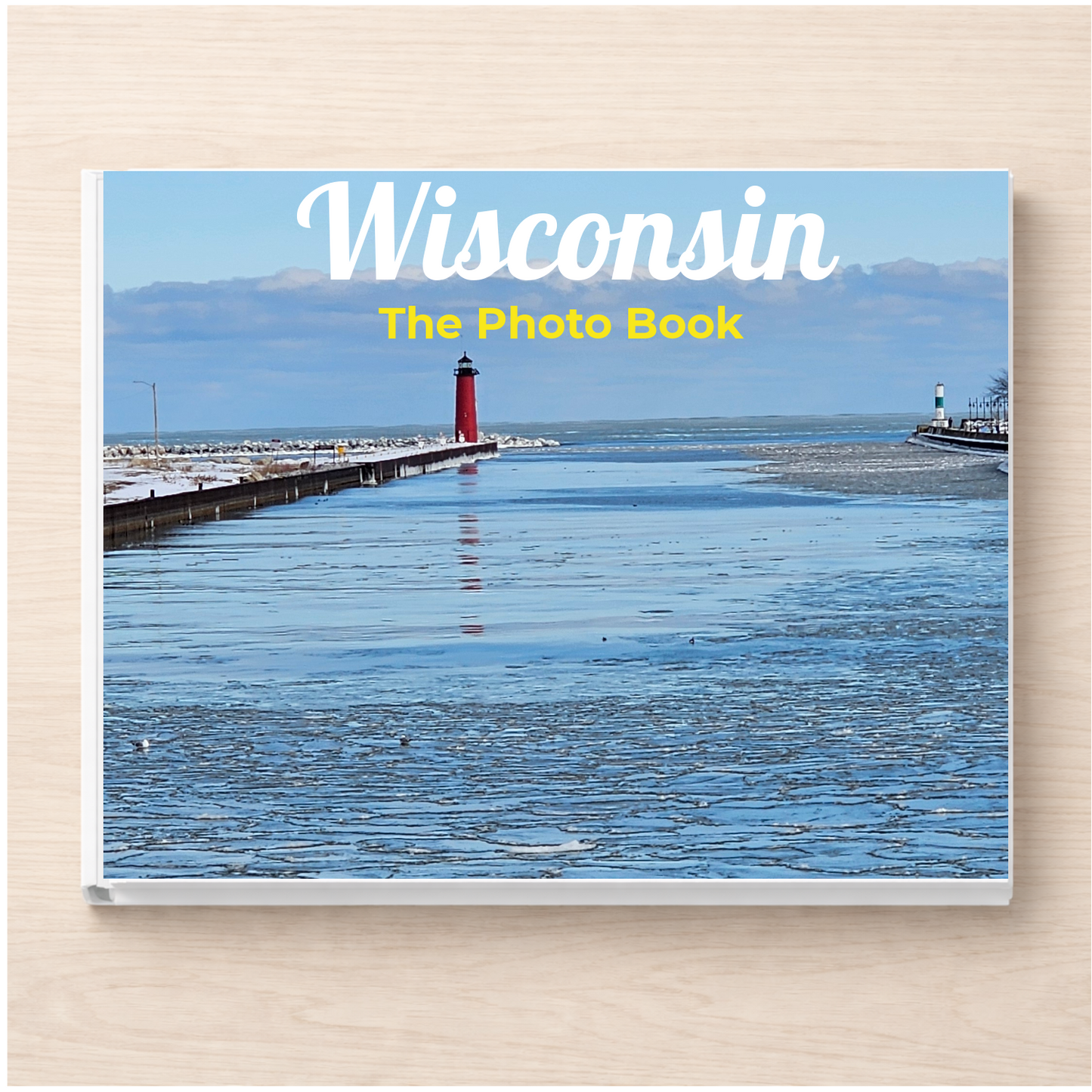 Wisconsin: The Photo Book