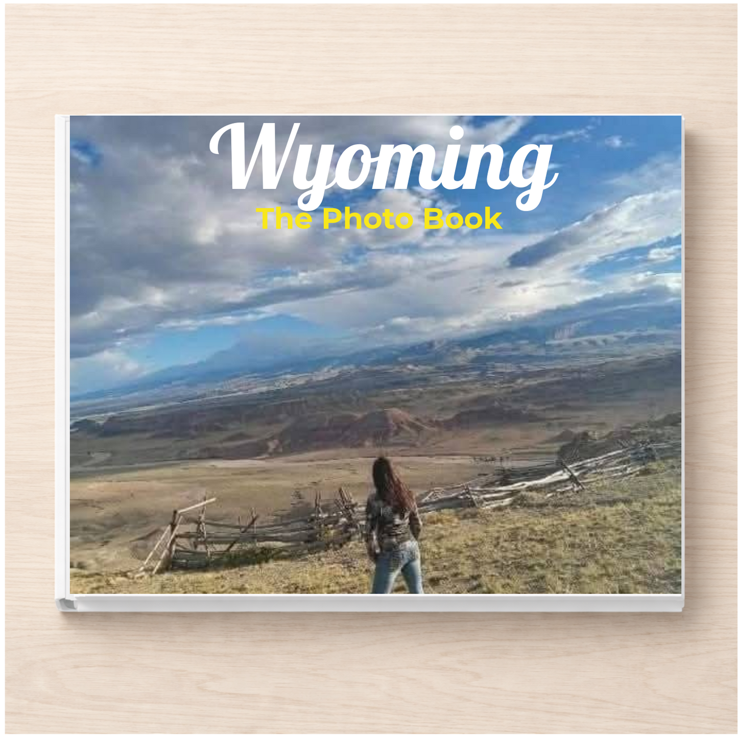 Wyoming: The Photo Book