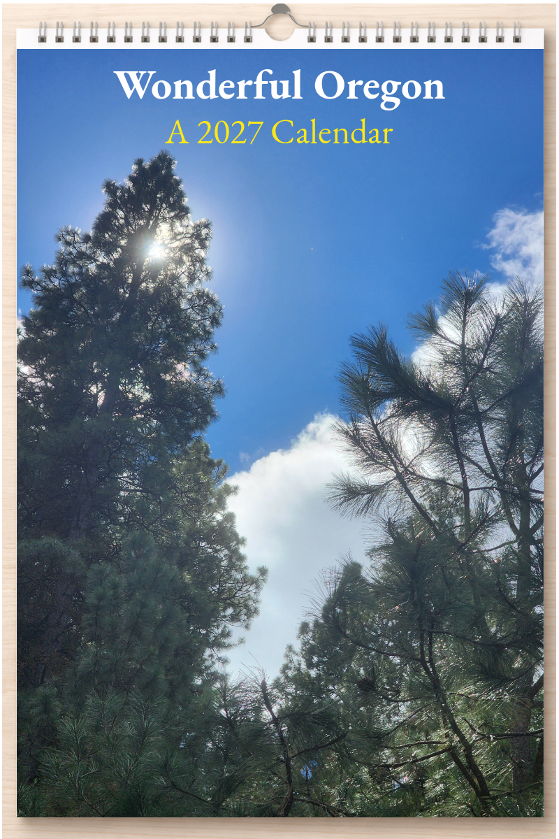 Wonderful Oregon: A 2027 Calendar