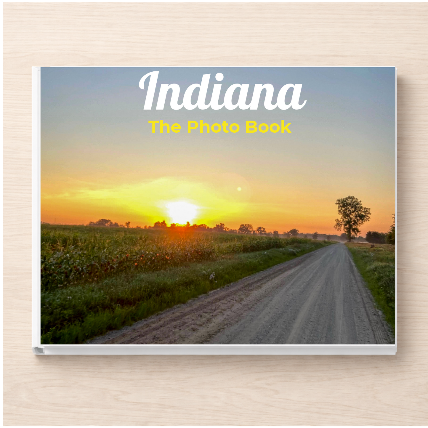 Indiana: The Photo Book