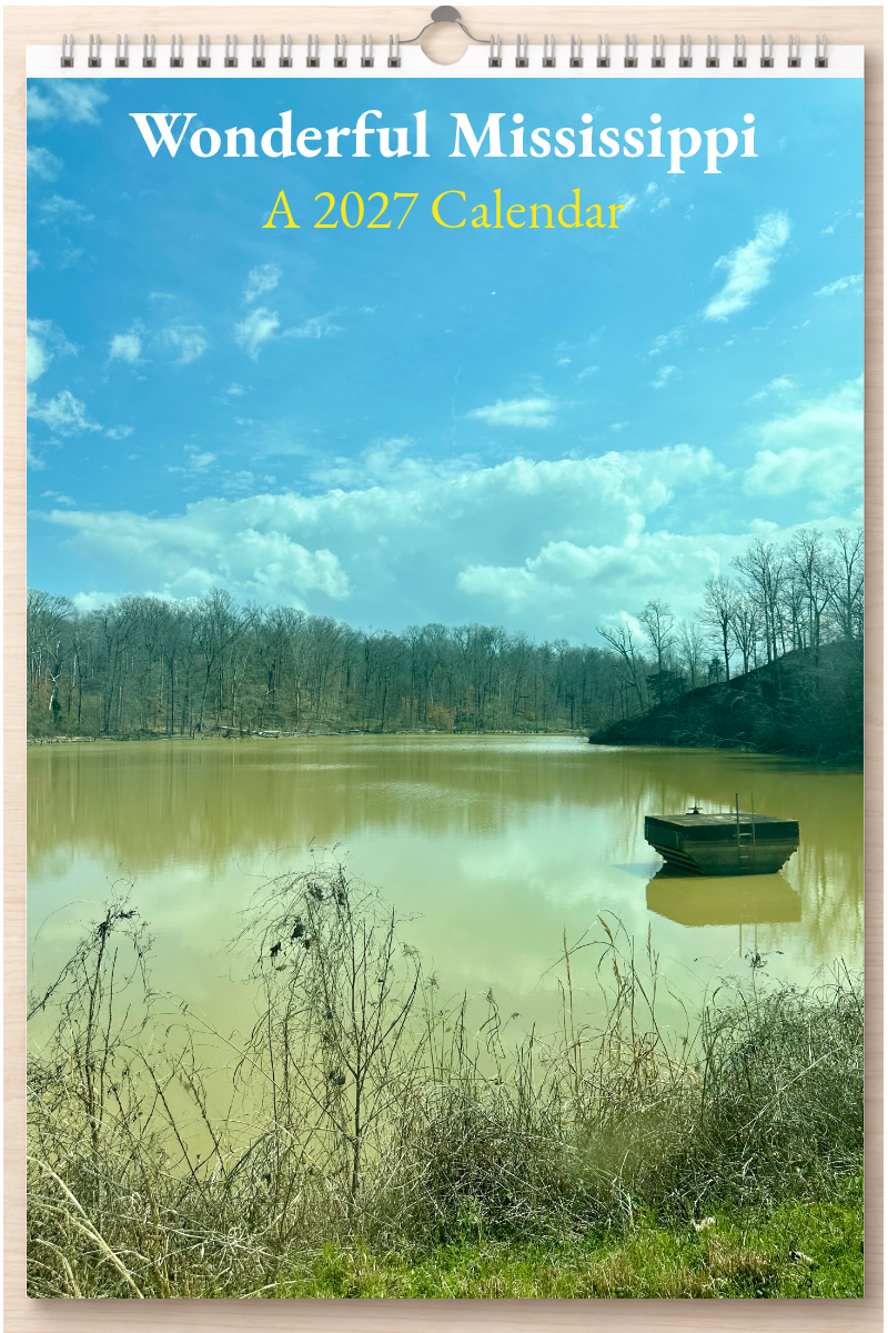 Wonderful Mississippi: A 2027 Calendar