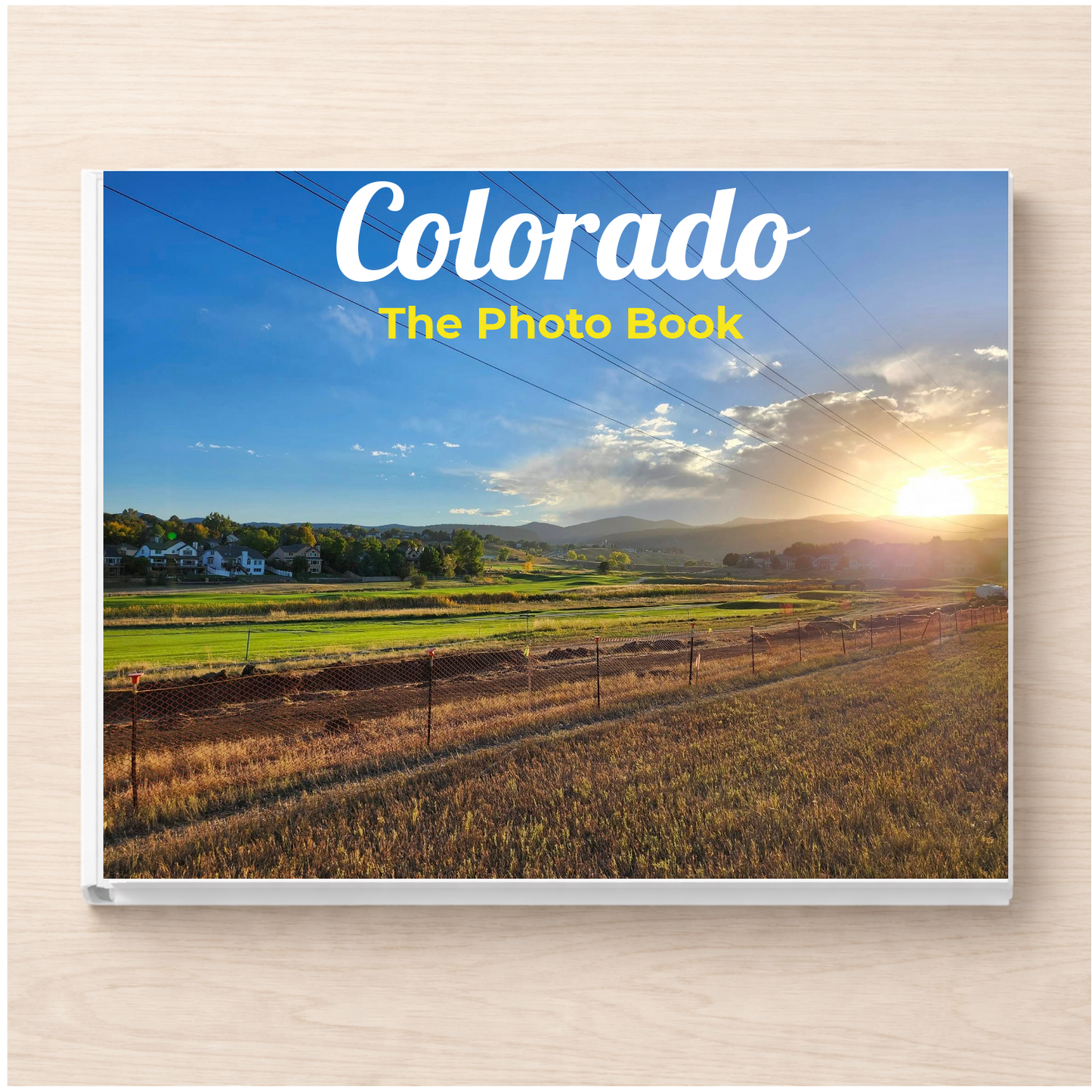 Colorado: The Photo Book