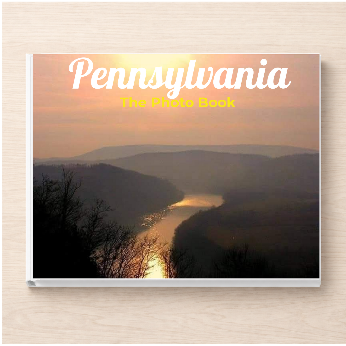 Pennsylvania: The Photo Book