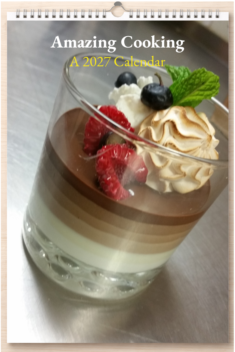 Amazing Cooking: A 2027 Calendar