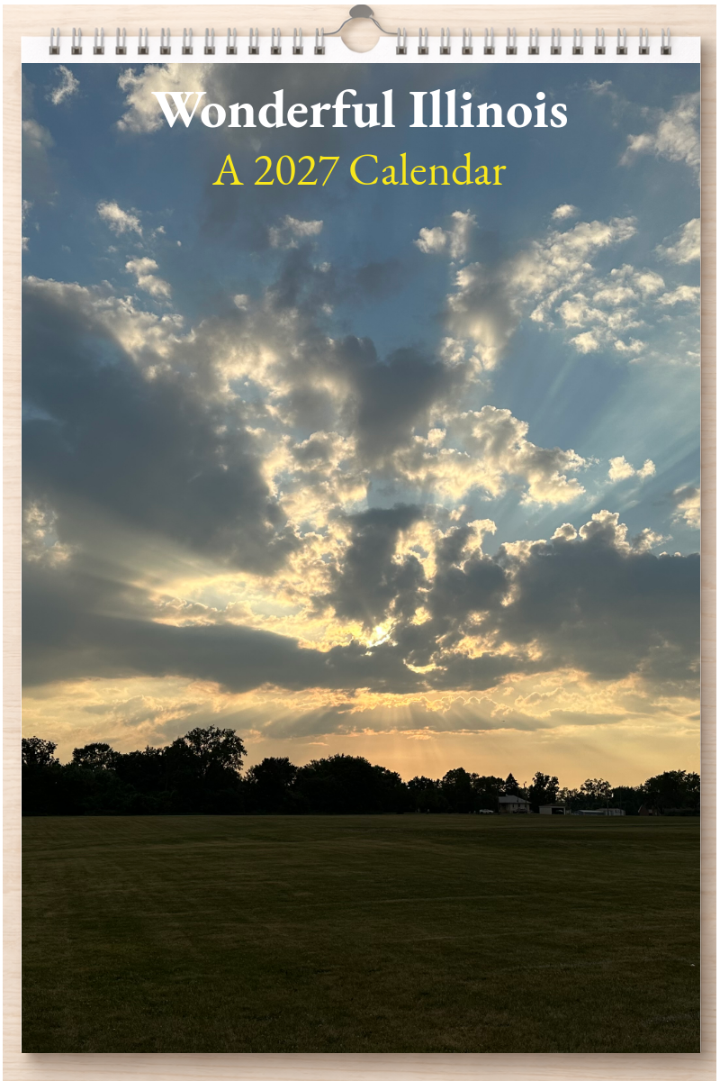 Wonderful Illinois: A 2027 Calendar