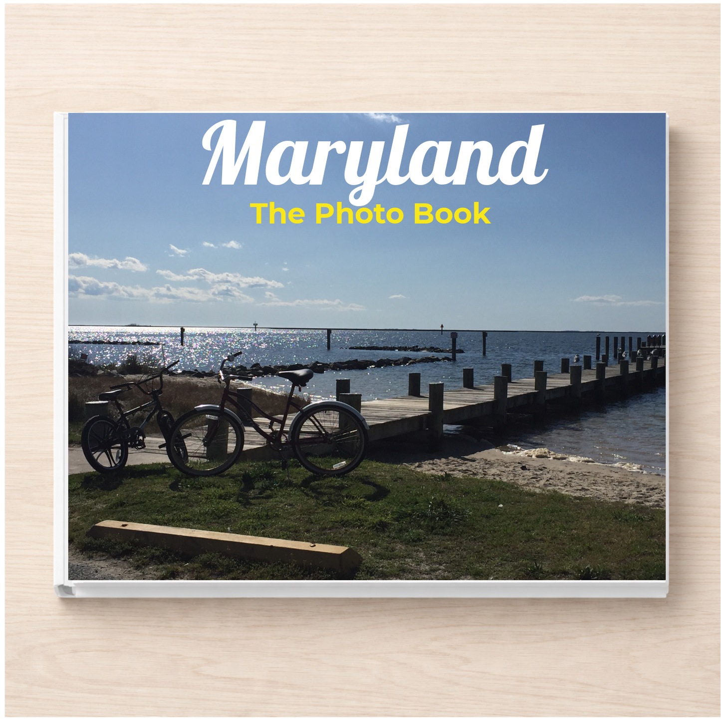 Maryland: The Photo Book
