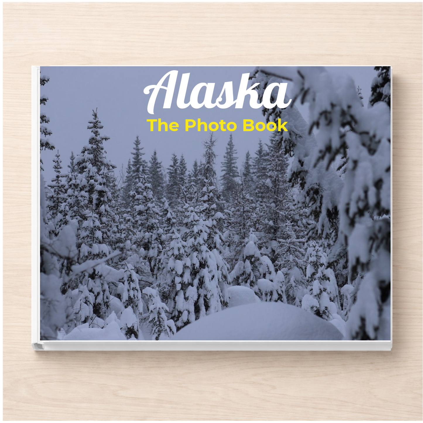 Alaska: The Photo Book