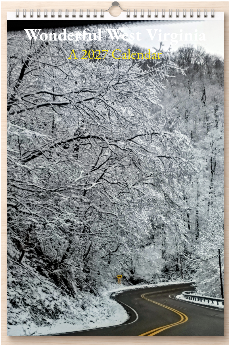 Wonderful West Virginia: A 2027 Calendar