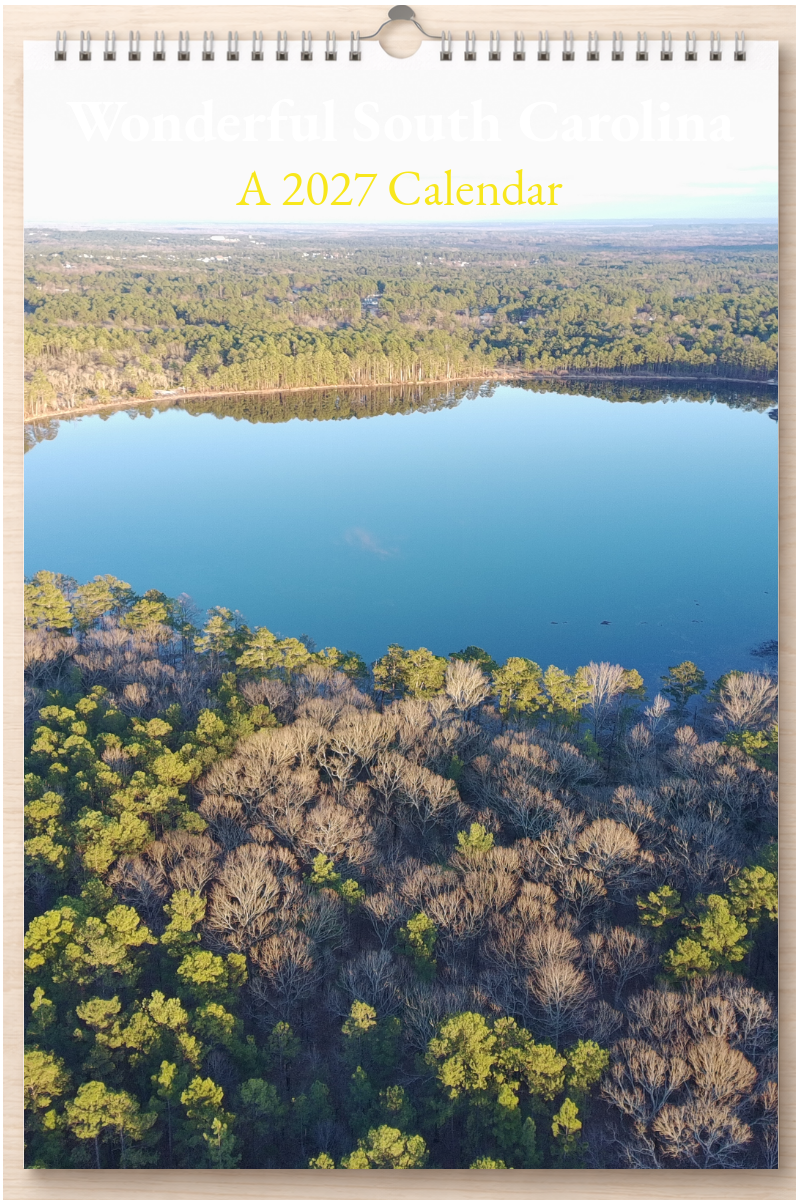 Wonderful South Carolina: A 2027 Calendar