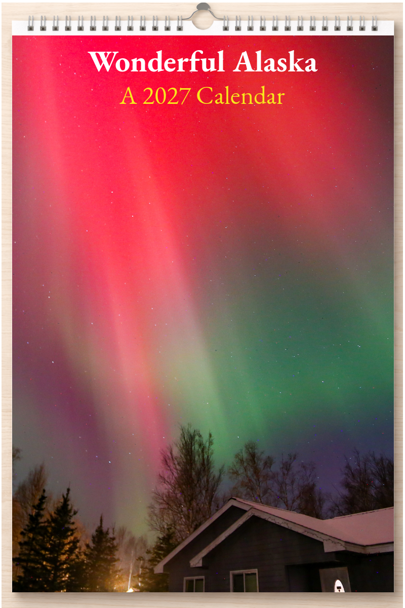 Wonderful Alaska: A 2027 Calendar