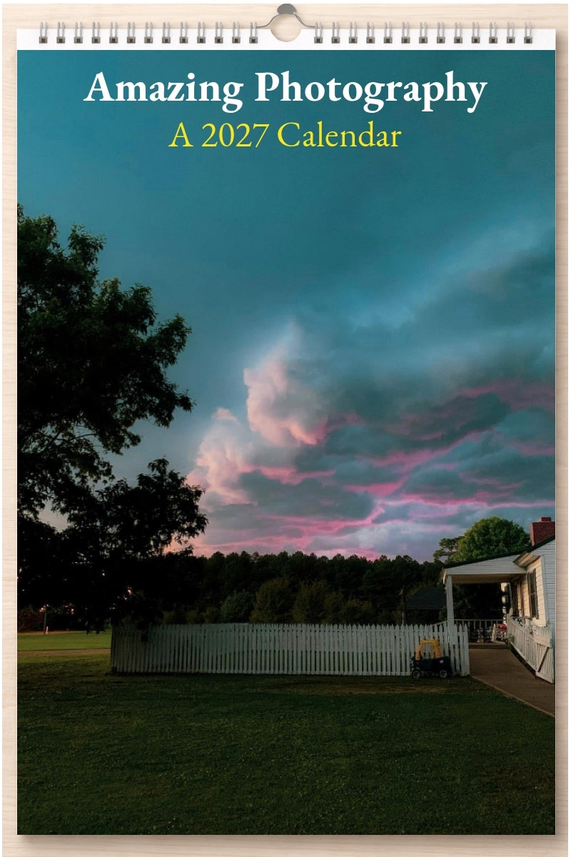 Amazing Photography: A 2027 Calendar