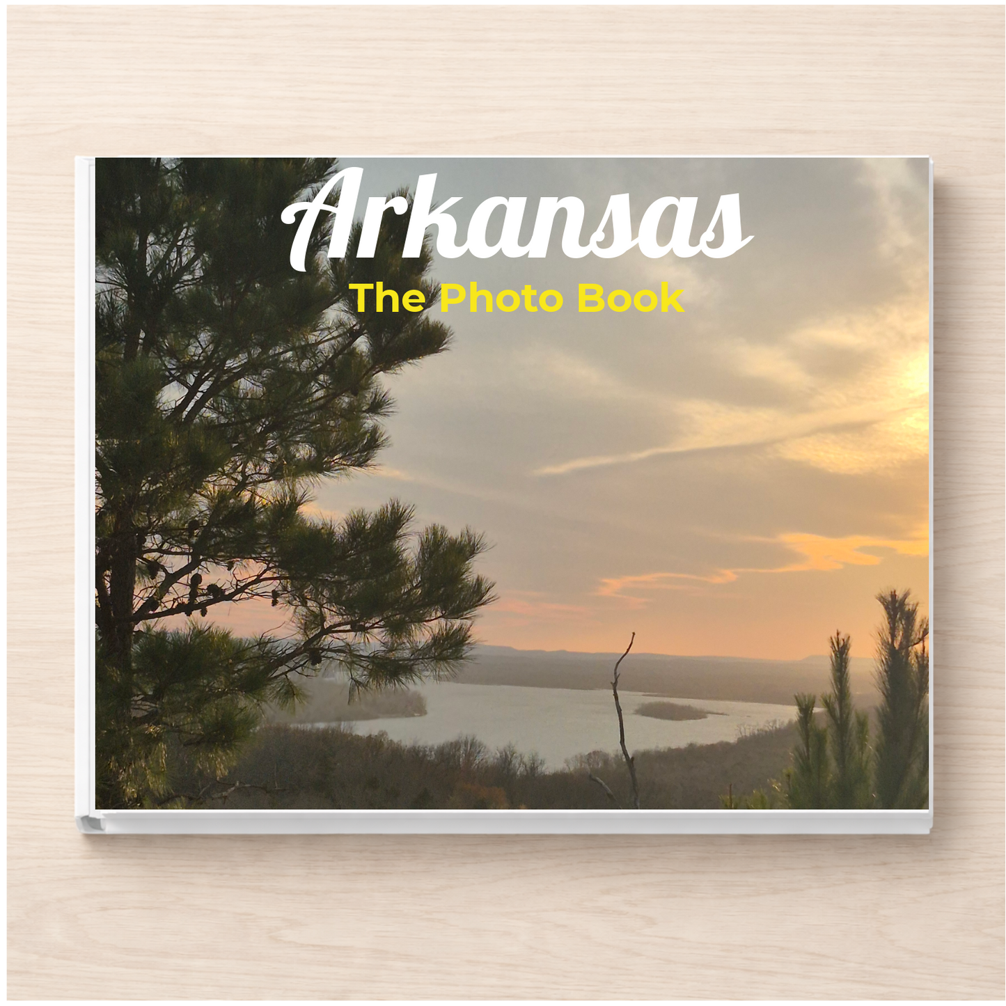 Arkansas: The Photo Book