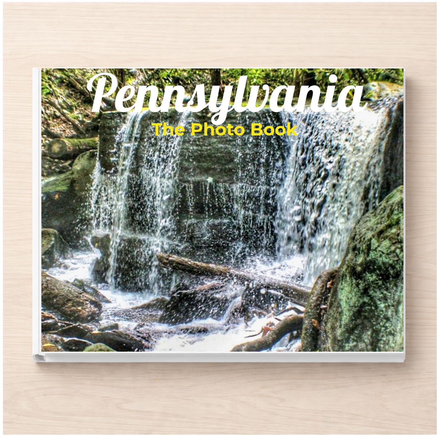 Pennsylvania: The Photo Book