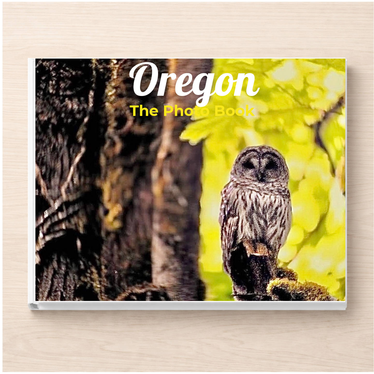 Oregon: The Photo Book