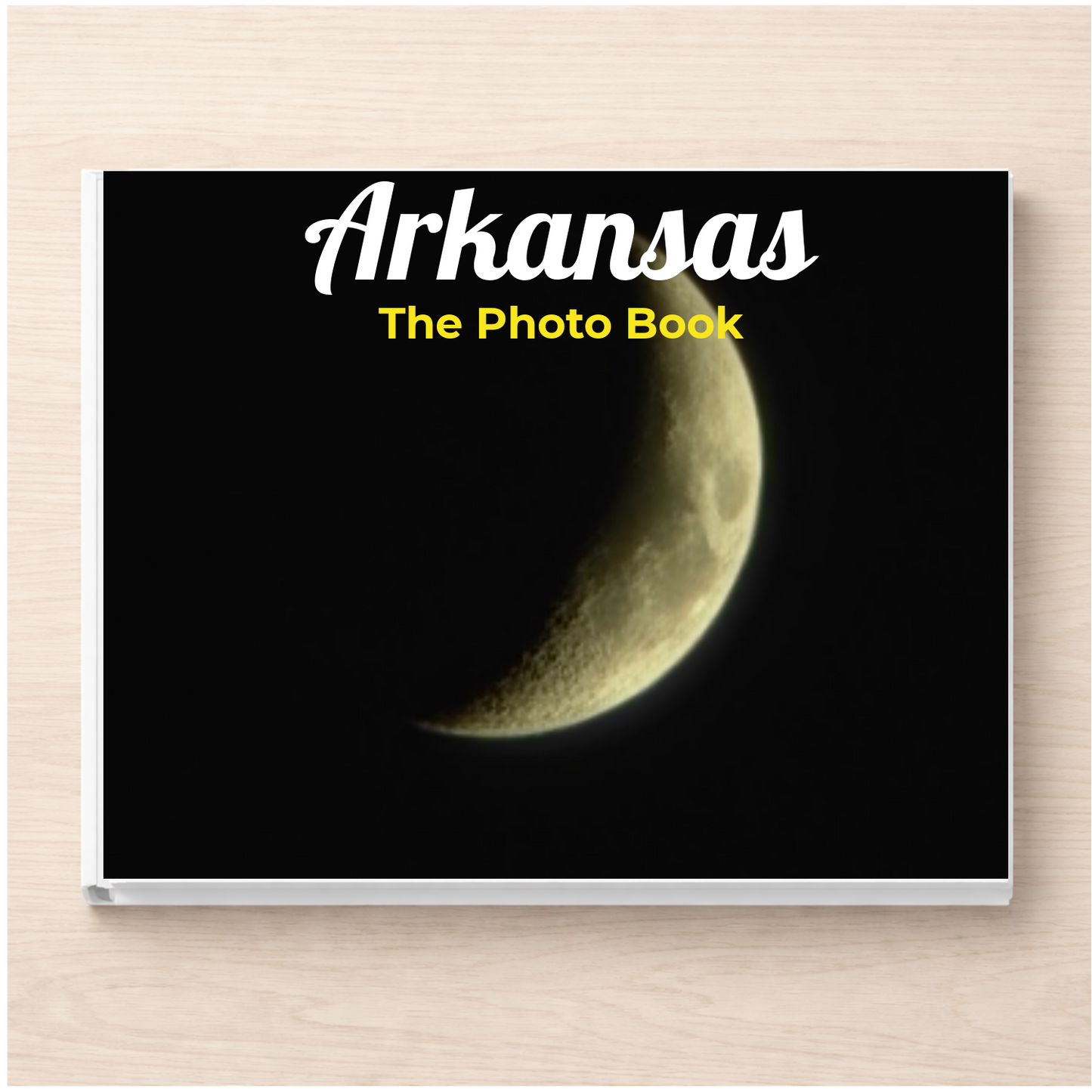 Arkansas: The Photo Book