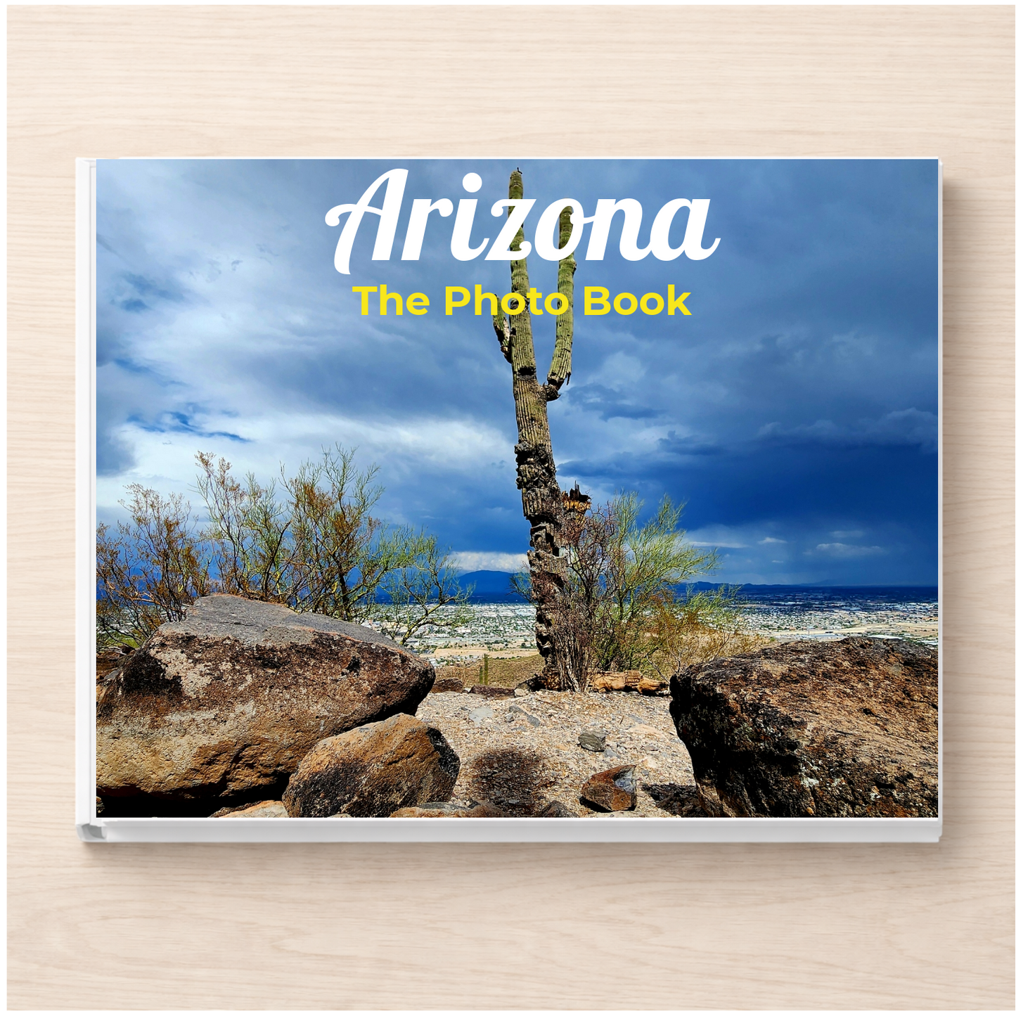 Arizona: The Photo Book