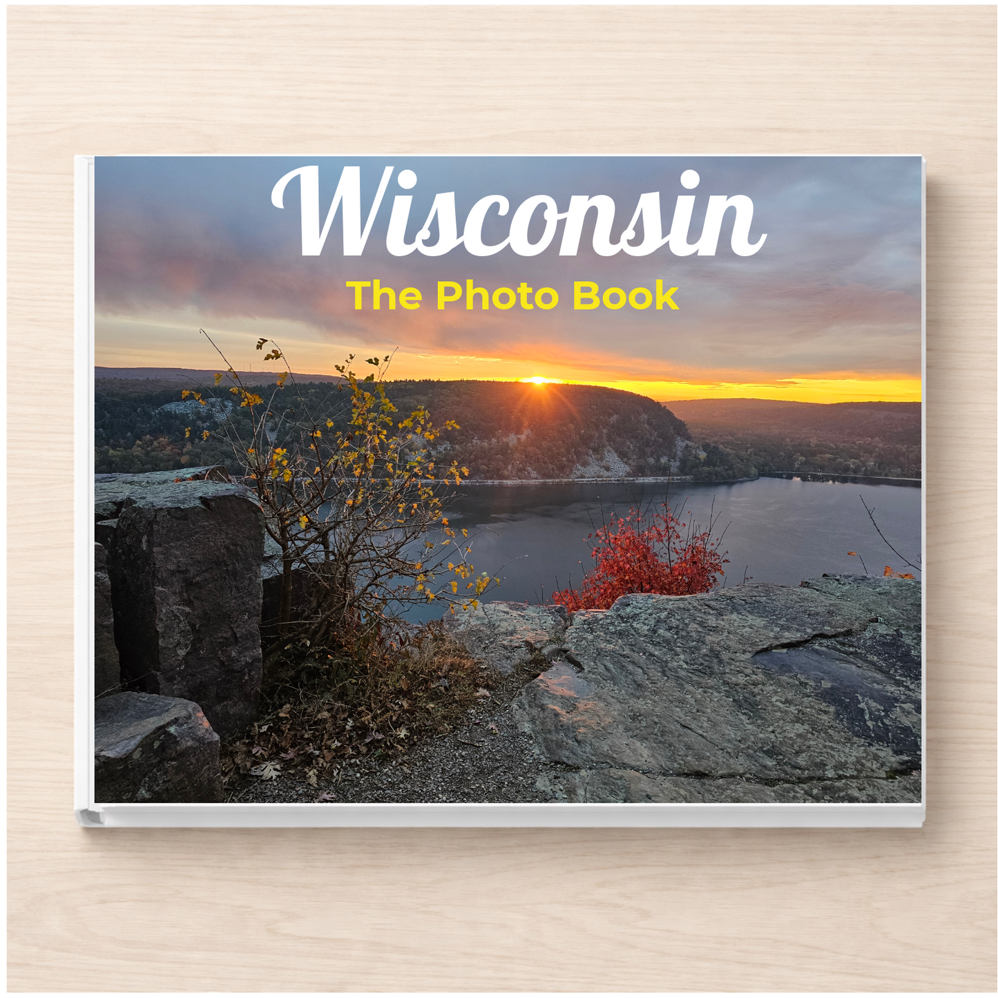 Wisconsin: The Photo Book