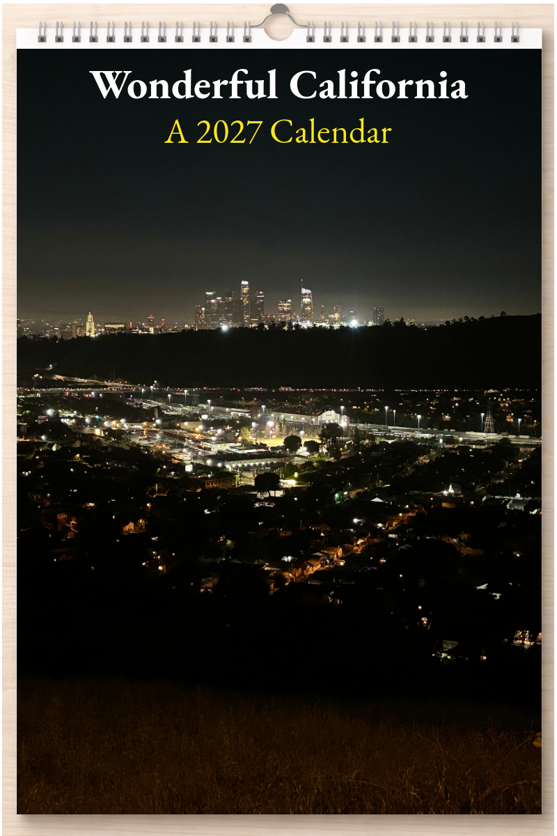 Wonderful California: A 2027 Calendar
