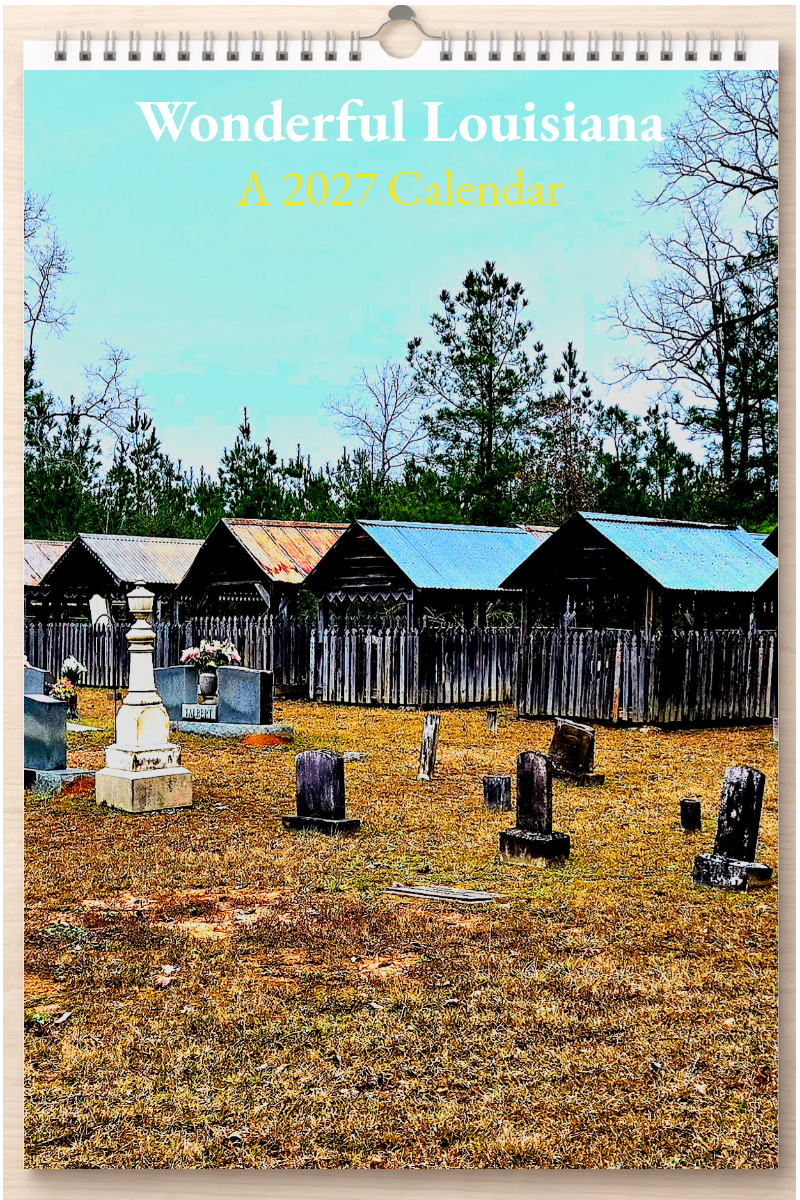 Wonderful Louisiana: A 2027 Calendar