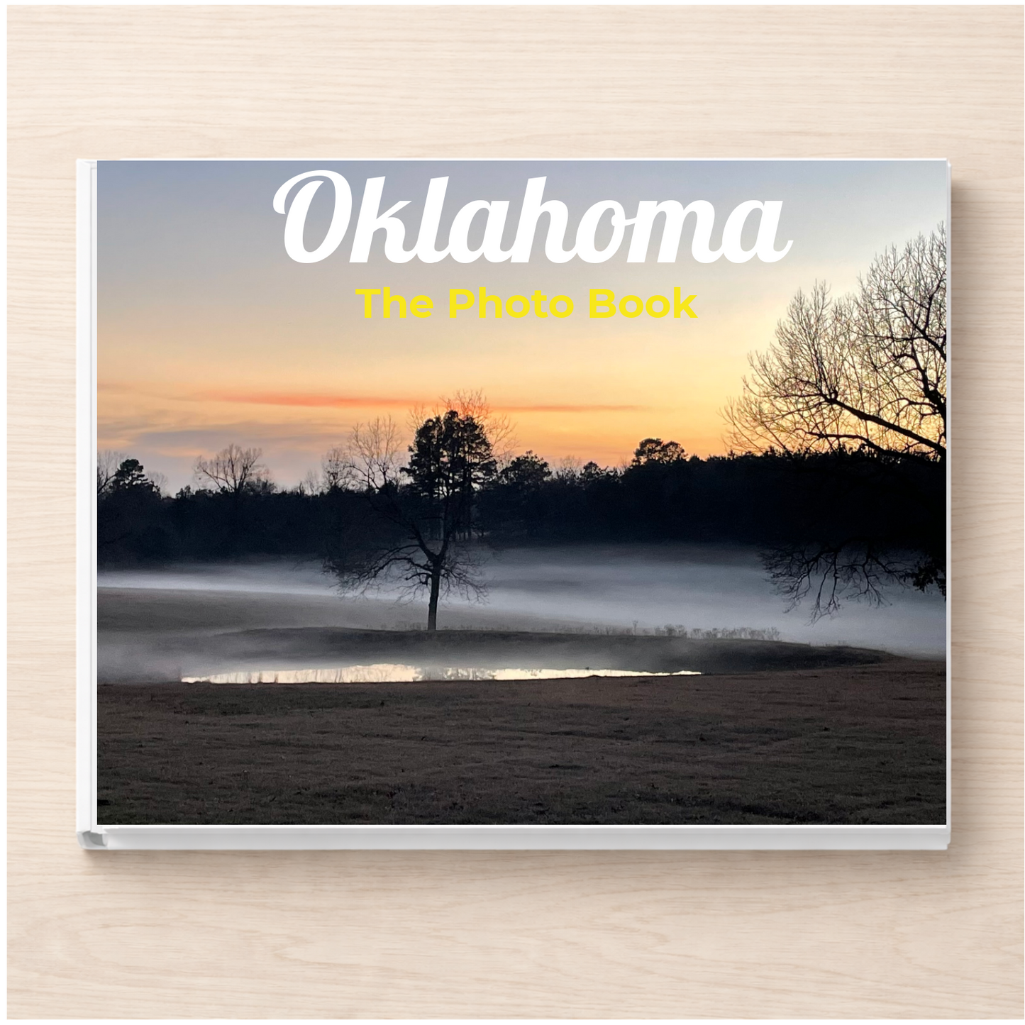 Oklahoma: The Photo Book