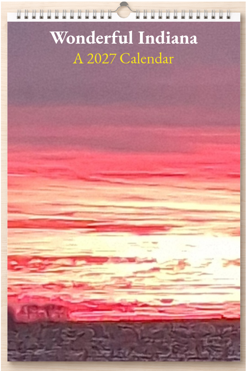 Wonderful Indiana: A 2027 Calendar