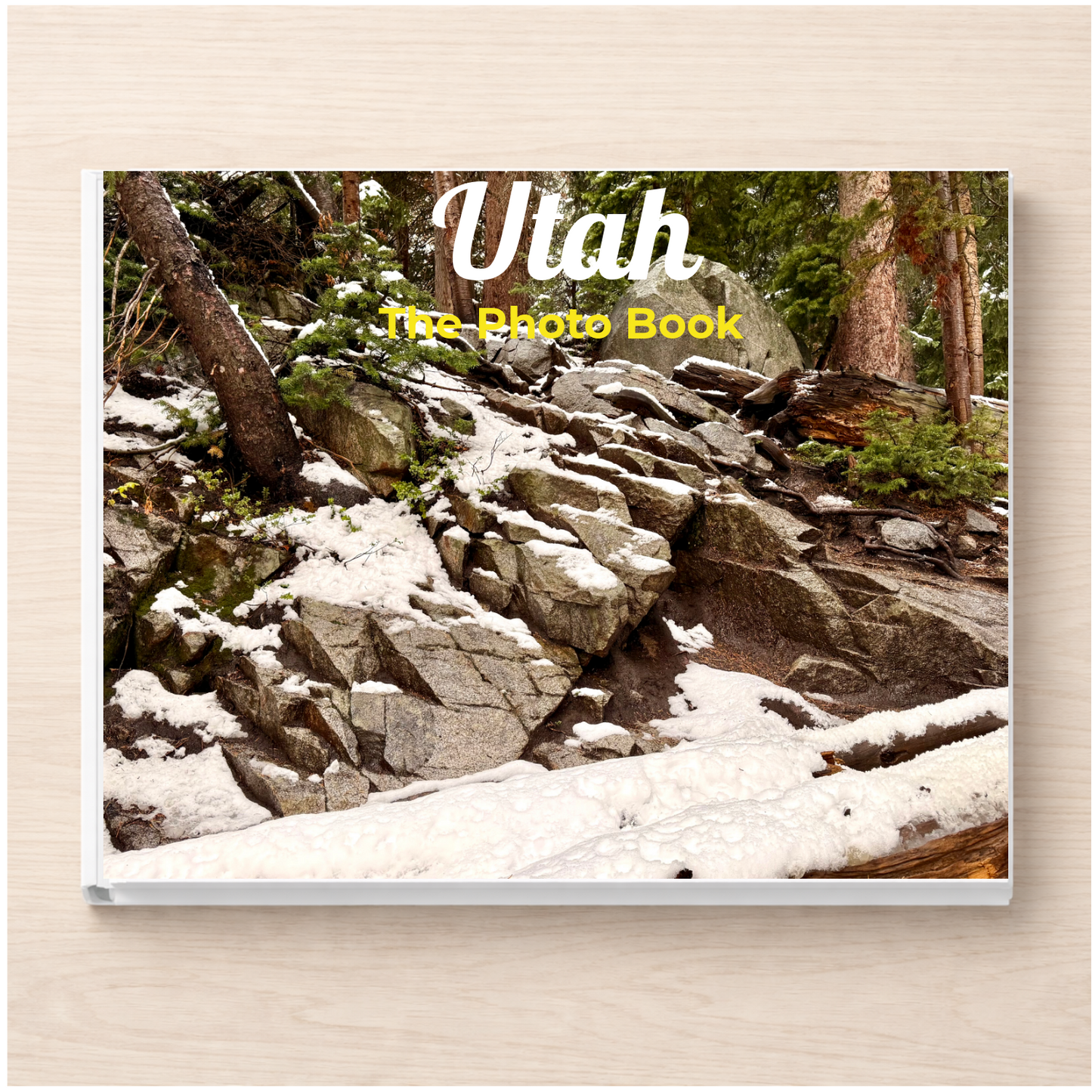 Utah: The Photo Book