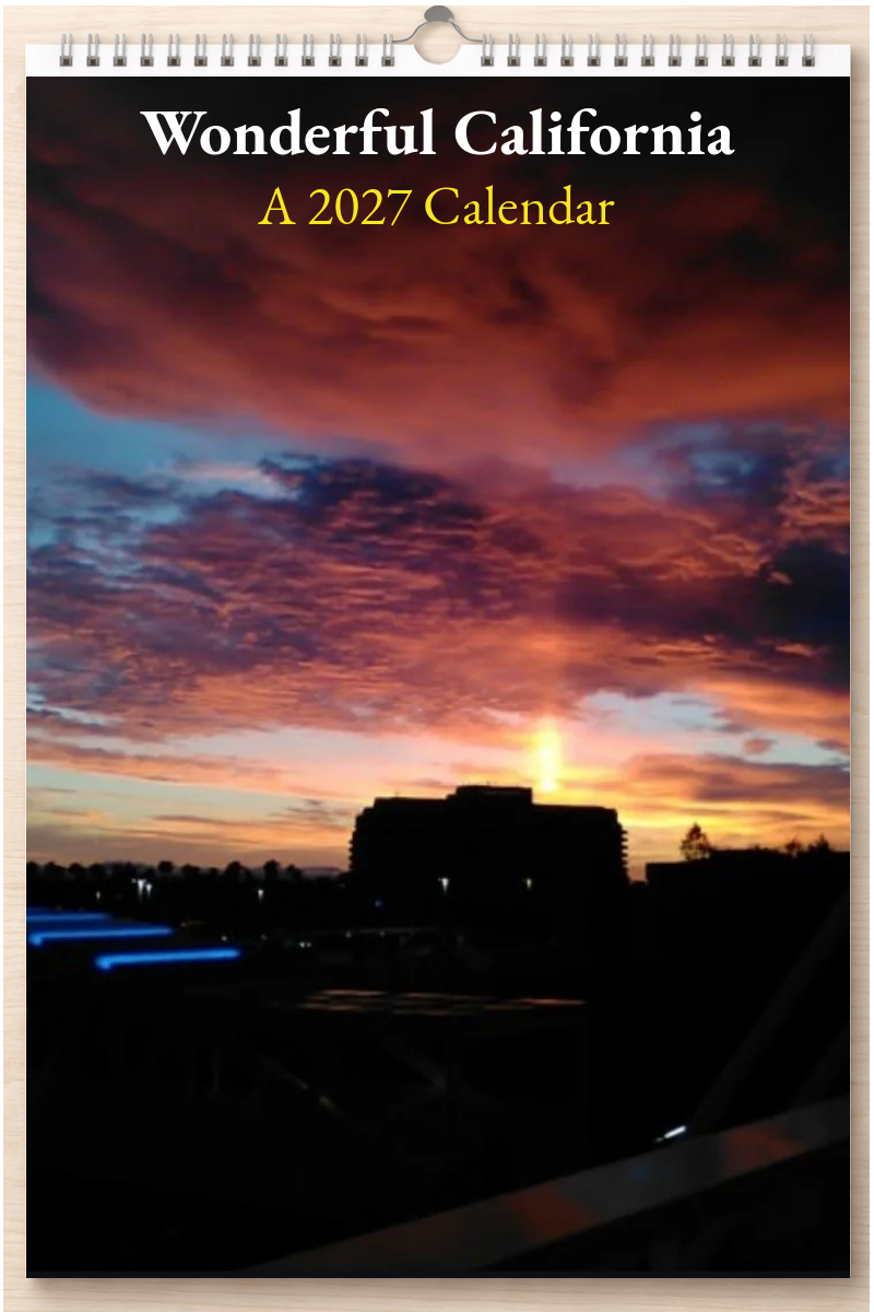Wonderful California: A 2027 Calendar