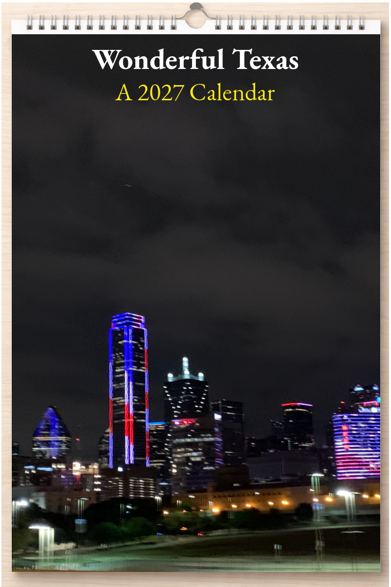 Wonderful Texas: A 2027 Calendar