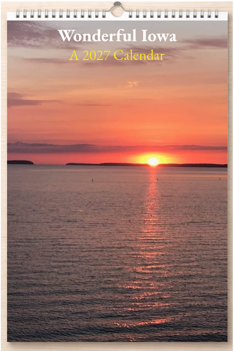 Wonderful Iowa: A 2027 Calendar