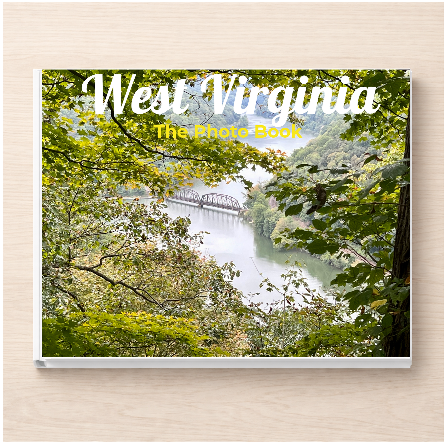 West Virginia: The Photo Book
