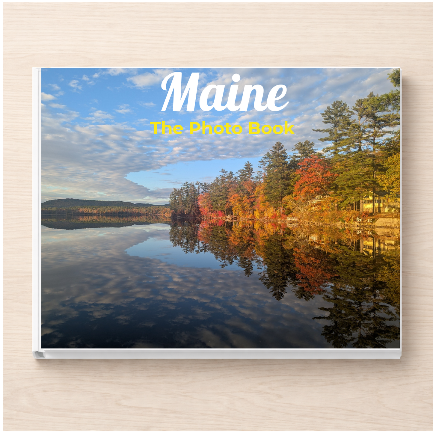 Maine: The Photo Book