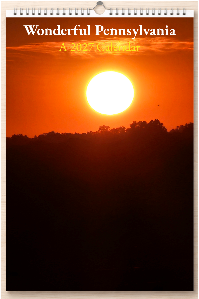 Wonderful Pennsylvania: A 2027 Calendar