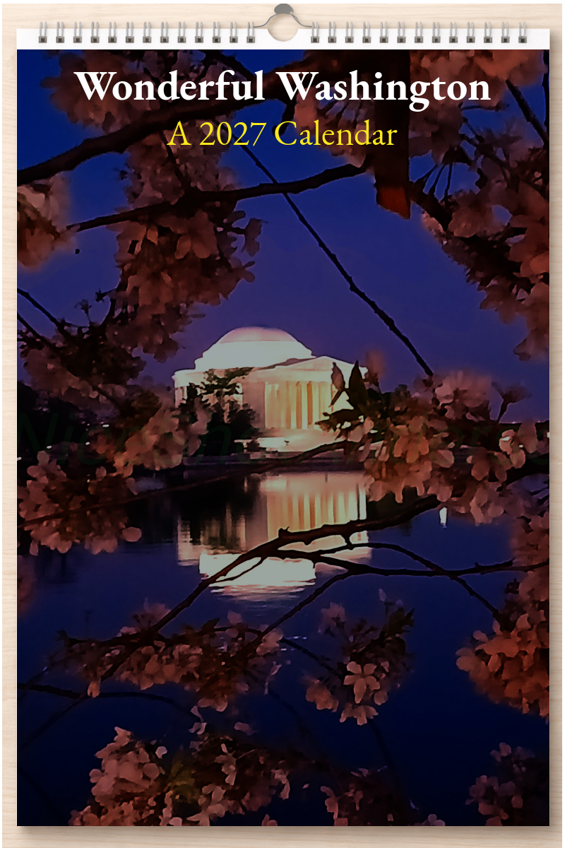 Wonderful Washington: A 2027 Calendar