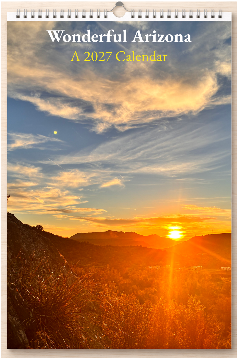 Wonderful Arizona: A 2027 Calendar