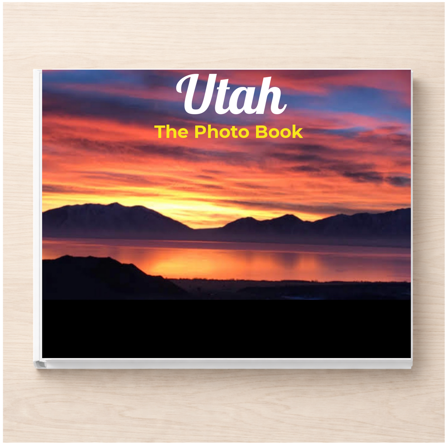 Utah: The Photo Book