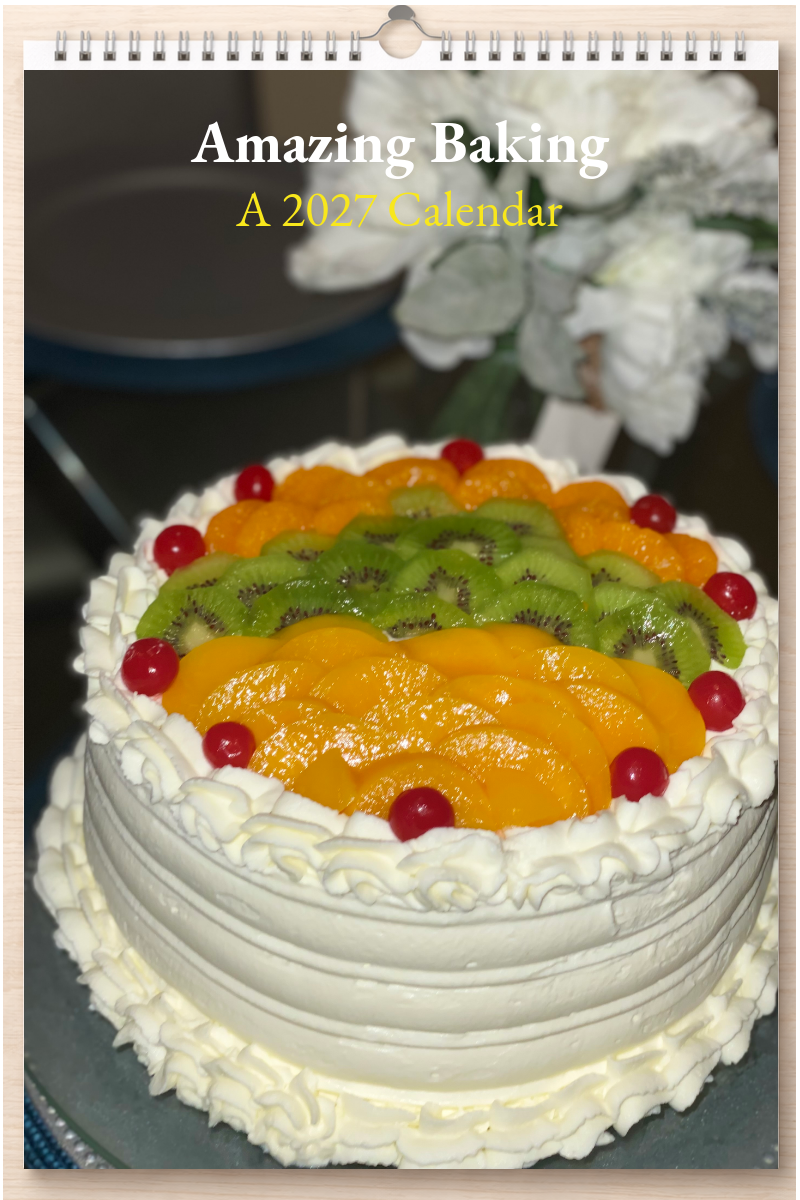 Amazing Baking: A 2027 Calendar